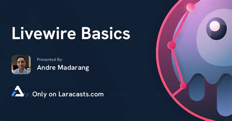 livewire telecast|Laracasts: Livewire Basics.